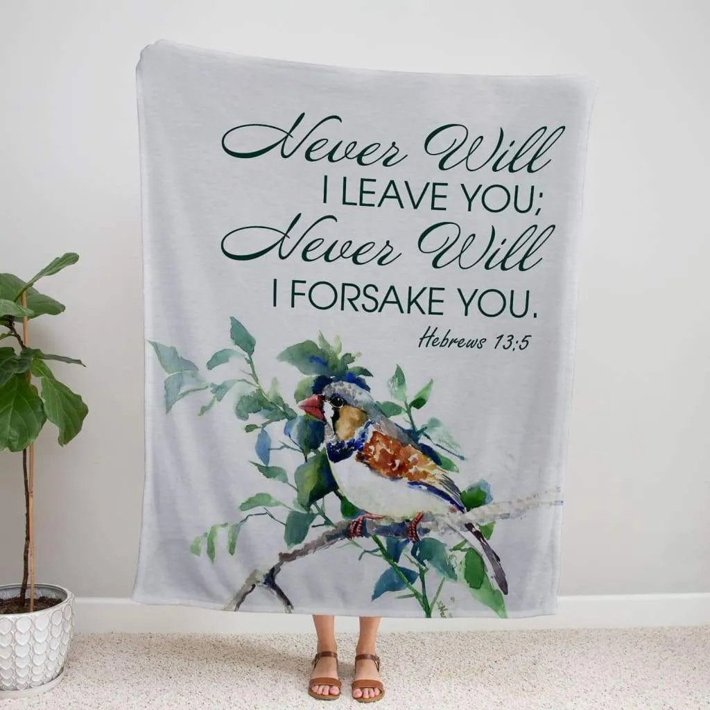 Never Will I Leave You Never Will I Forsake You Hebrews 135 Fleece Blanket - Christian Blanket - Bible Verse Blanket